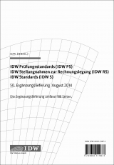 IDW Prüfungsstandards (IDW PS) IDW Stellungnahmen zur Rechnungslegung (IDW RS) / IDW Prüfungsstandards (IDW PS) IDW Stellungnahmen zur Rechnungslegung (IDW RS) IDW Standards (IDW S) - 