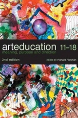 Art Education 11-18 - Hickman, Richard
