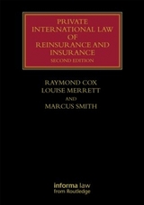 Private International Law of Reinsurance and Insurance - Cox, Raymond; Merrett, Louise