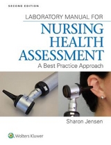 Lab Manual for Nursing Health Assessment - Jensen, Sharon