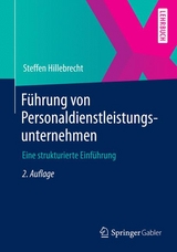 Führung von Personaldienstleistungsunternehmen - Steffen Hillebrecht