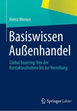 Basiswissen Außenhandel - Heinz Werner