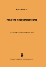 Klinische Rheokardiographie - Hans Heeger