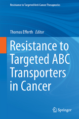 Resistance to Targeted ABC Transporters in Cancer - 