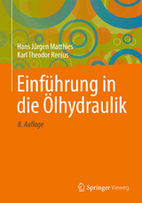 Einführung in die Ölhydraulik - Matthies, Hans Jürgen; Renius, Karl Theodor