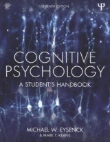 Cognitive Psychology - Eysenck, Michael W.; Keane, Mark T.