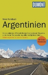 DuMont Reise-Handbuch Reiseführer Argentinien - Rolf Seeler, Juan Garff