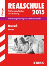 Abschlussprüfung Realschule Hessen - Deutsch Lösungsheft - Heutger, Frank; Kammer, Marion; Haußmann, Peter; Falk, Susanne; Rodekurth, Andrea; Braun, Nicole; Sockolowsky, Wencke