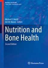 Nutrition and Bone Health - Holick, Michael F.; Nieves, Jeri W.