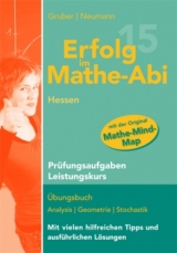 Erfolg im Mathe-Abi 2015 Hessen Prüfungsaufgaben Leistungskurs - Gruber, Helmut; Neumann, Robert