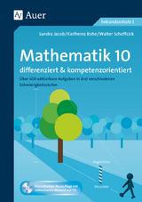 Mathematik 10 differenziert u. kompetenzorientiert - Sandra Jacob, Karlheinz Rohe, Walter Scheffczik