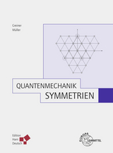 Quantenmechanik: Symmetrien (Greiner) - Berndt Müller