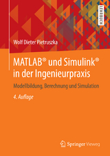 MATLAB® und Simulink® in der Ingenieurpraxis - Pietruszka, Wolf Dieter
