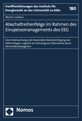 Abschaltreihenfolge im Rahmen des Einspeisemanagements des EEG - Martin Lindner