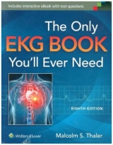 The Only EKG Book You'll Ever Need - Thaler, Malcolm S.