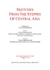 SKETCHES FROM THE STEPPES OF CENTRAL ASIA - Peter Alford Andrews, Siawosch Ulrich Azadi, Richard Isaacson, V.&amp Rautenstengel;  A.