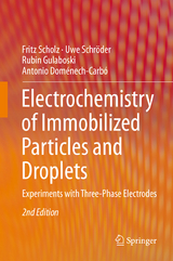 Electrochemistry of Immobilized Particles and Droplets - Scholz, Fritz; Schröder, Uwe; Gulaboski, Rubin; Doménech-Carbó, Antonio