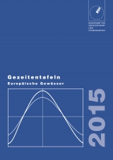 Gezeitentafeln Europäische Gewässer 2015 - Bundesamt für Seeschifffahrt und Hydrographie