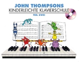 John Thompsons Kinderleichte Klavierschule - Teil 2 - John Thompson