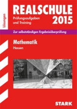 Abschlussprüfung Realschule Hessen -  Mathematik Lösungsheft - Koch, Siegfried; Müller, Heribert; Müller, Christoph