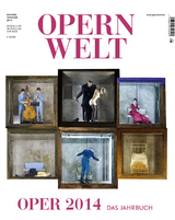Opernwelt - Das Jahrbuch 2014 - Der Theaterverlag; Der Theaterverlag