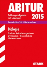 Abiturprüfung Niedersachsen - Biologie EA - Borchert, Brigitte; Meyer, Hans-Ulrich; Jannan, Mustafa; Heßke, Angela; Goedeke, Klaus; Högermann, Christiane; Aust, Petra