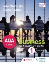 AQA A Level Business 1 Third Edition (Wolinski & Coates) - Wolinski, John; Coates, Gwen