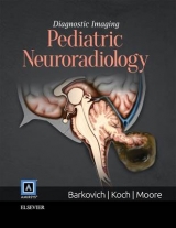 Diagnostic Imaging: Pediatric Neuroradiology - Barkovich, A.James