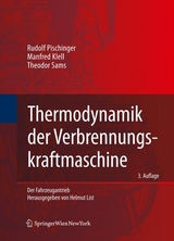 Thermodynamik der Verbrennungskraftmaschine - Rudolf Pischinger, Manfred Klell, Theodor Sams