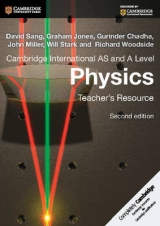 Cambridge International AS and A Level Physics Teacher's Resource CD-ROM - Sang, David; Jones, Graham; Chadha, Gurinder; Miller, John; Stark, Will