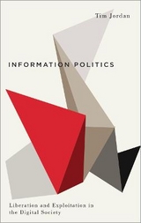 Information Politics - Tim Jordan