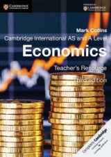 Cambridge International AS and A Level Economics Teacher's Resource CD-ROM - Collins, Mark