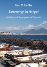 Unterwegs in Neapel - Hans Pfeiffer