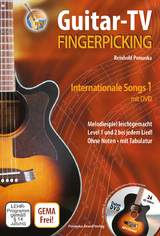 Guitar-TV: Fingerpicking - Internationale Songs 1 (mit DVD) - Reinhold Pomaska