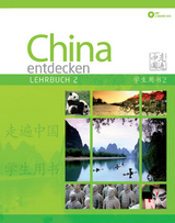 China entdecken - Lehrbuch 2 - Shaoyan Qi, Jie Zhang