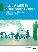 KompaktWISSEN Kinder unter 3 Jahren - Brigitte Rüther-Dahlmanns