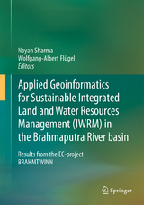 Applied Geoinformatics for Sustainable Integrated Land and Water Resources Management (ILWRM) in the Brahmaputra River basin - 