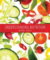 Understanding Nutrition - Whitney, Eleanor; Rolfes, Sharon Rady