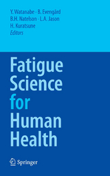 Fatigue Science for Human Health - 