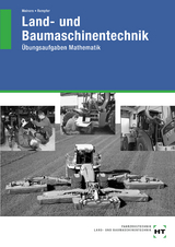 Land- und Baumaschinentechnik - Rainer Dr. Rempfer, Hermann Meiners