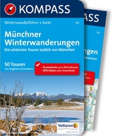 KOMPASS Wanderführer Münchner Winterwanderungen - Siegfried Garnweidner