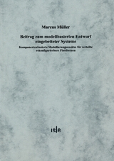 Beitrag zum modellbasierten Entwurf eingebetteter Systeme - Marcus Müller