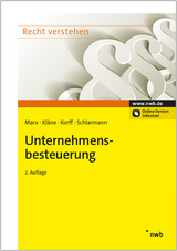 Unternehmensbesteuerung - Franz Jürgen Marx, Sebastian Kläne, Matthias Korff, Bernd Schlarmann