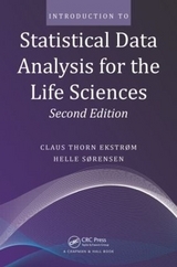 Introduction to Statistical Data Analysis for the Life Sciences - Ekstrom, Claus Thorn