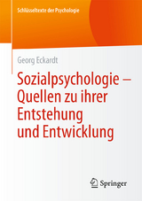 Sozialpsychologie – Quellen zu ihrer Entstehung und Entwicklung - Georg Eckardt