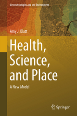 Health, Science, and Place - Amy J. Blatt