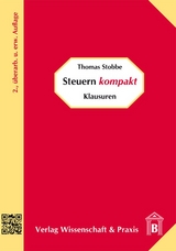 Steuern kompakt - Klausuren - Thomas Stobbe