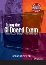 Acing the GI Board Exam - Spiegel, Brennan
