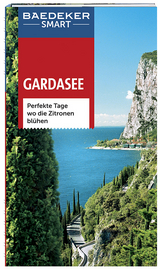 Baedeker SMART Reiseführer Gardasee - Jochen Müssig, Richard Sale, Frances Wolverton