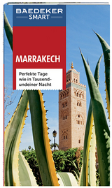 Baedeker SMART Reiseführer Marrakech - Muriel Brunswig - Ibrahim, Jane Egginton, Sylvie Franquet